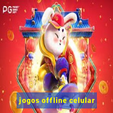 jogos offline celular